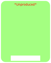 *Unproduced*











Treat Heart Pig